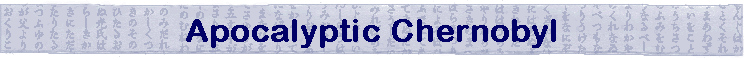 Apocalyptic Chernobyl