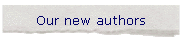 Our new authors
