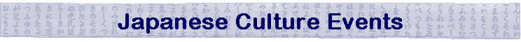 Japanese Culture Events