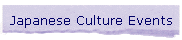Japanese Culture Events