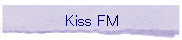 Kiss FM