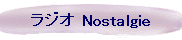 ���W�I Nostalgie